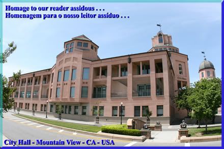 Homage To Our Reader Assidous,Jesus,PU1JFC,Mountain View,City Hall,california,leitor assiduo,homenagem para o nosso leitor assiduo