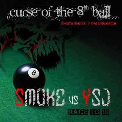 smoke vs ysj l curse of the 8th ball